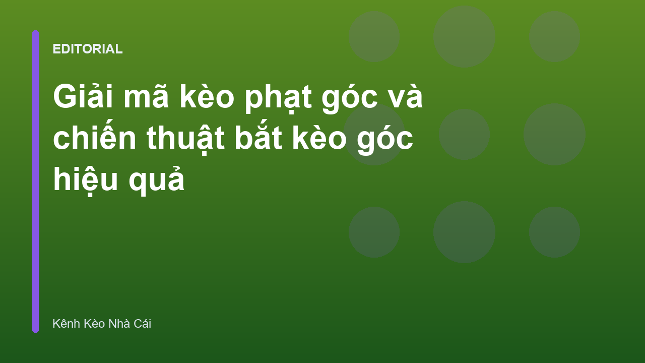 Giải mã kèo phạt góc trong bóng đá